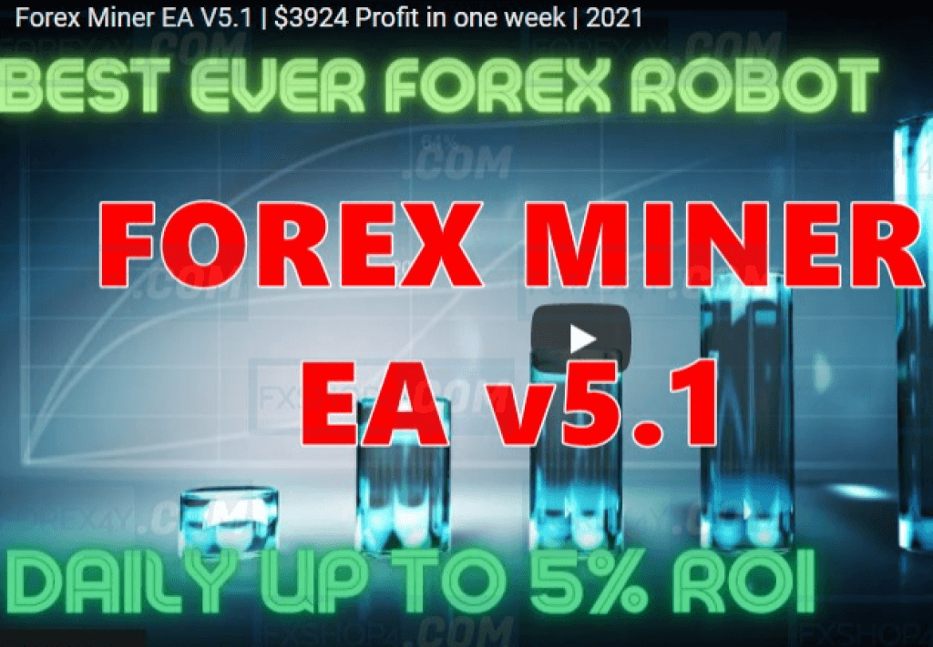 Forex Miner EA 5.1 1