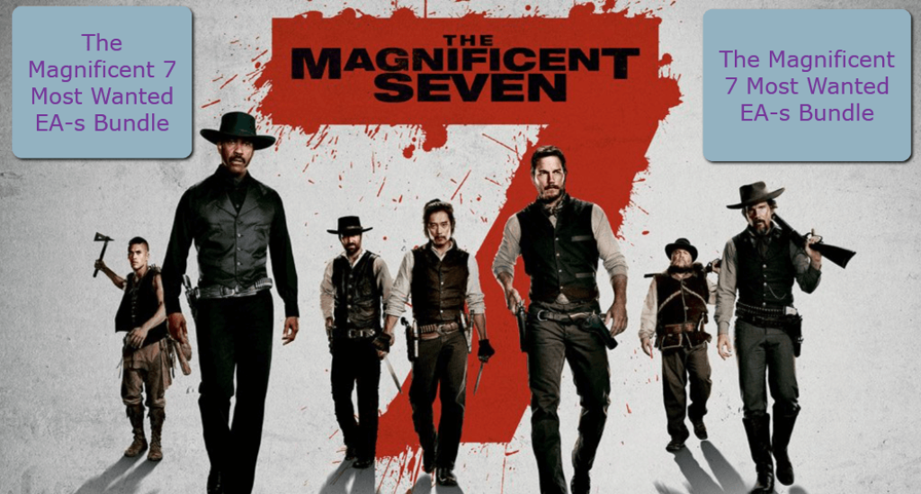 The Magnificent 7 Most Wanted EA-s Bundle 1