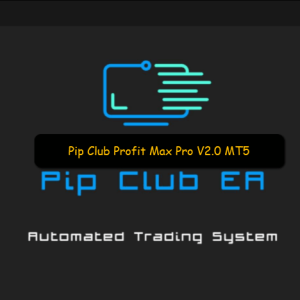 Pip Club Profit Max Pro V2.0 MT5 1